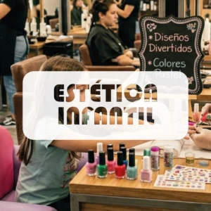 Estética Infantil (Hasta 8 años)